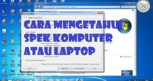 Cara Cek Spek Laptop