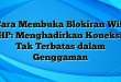 Cara Membuka Blokiran Wifi HP: Menghadirkan Koneksi Tak Terbatas dalam Genggaman